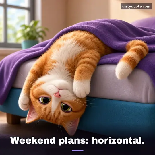 Weekend plans: horizontal.
